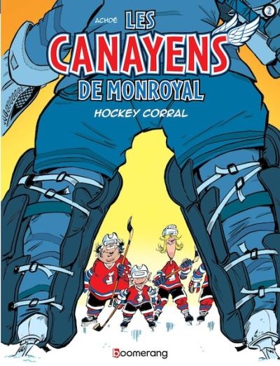Les Canayens de Monroyal T.02 - Hockey corral  | Achdé