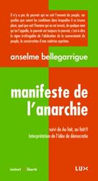 Manifeste de l'anarchie | Bellegarrigue, Anselme