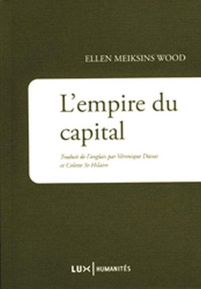 empire du capital (L') | Wood, Ellen Meiksins
