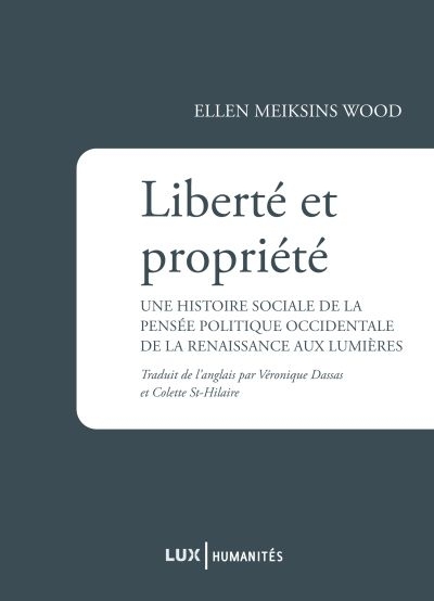 Liberté et propriété  | Wood, Ellen Meiksins