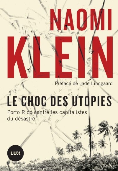 choc des utopies (Le) | Klein, Naomi