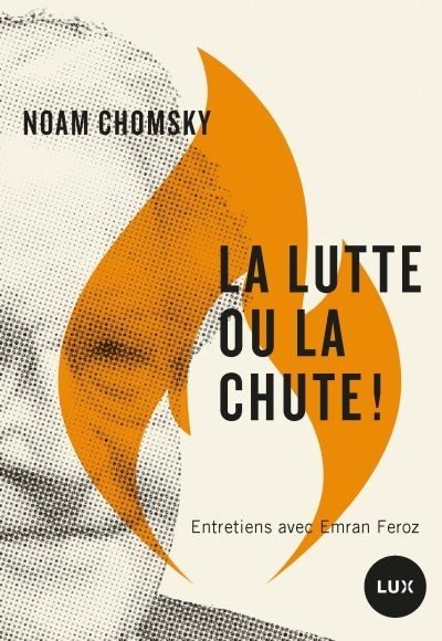 lutte ou la chute! (La) | Chomsky, Noam