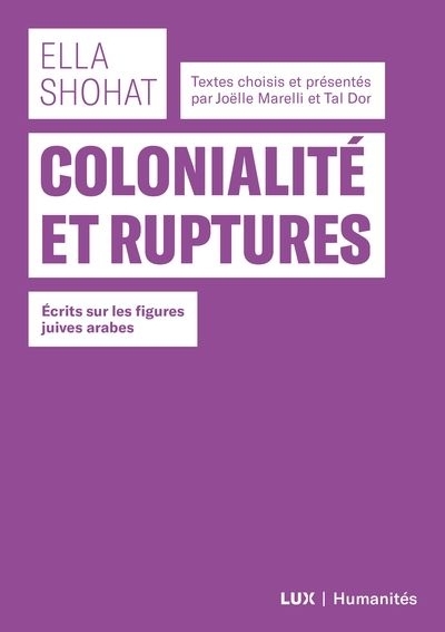 Colonialité et ruptures  | Shohat, Ella