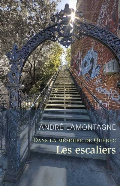 escaliers (Les) | Lamontagne, André