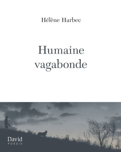 Humaine vagabonde  | Harbec, Hélène