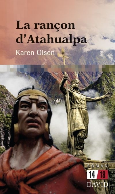 rançon d'Atahualpa (La) | Olsen, Karen