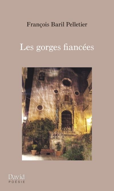 gorges fiancées (Les) | Baril Pelletier, François