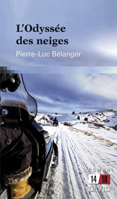 L'Odyssée des neiges  | Bélanger, Pierre-Luc