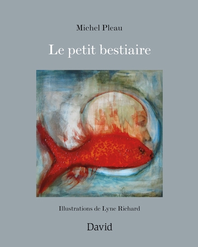 petit bestiaire (Le) | Pleau, Michel