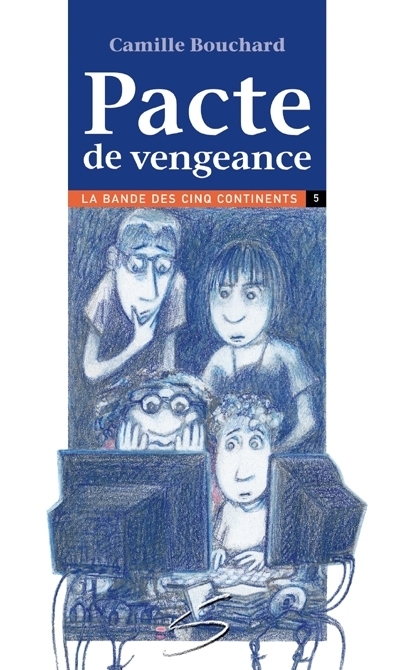 Pacte de vengeance  | Bouchard, Camille