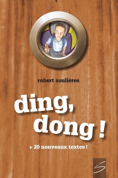 Ding, dong!  | Soulières, Robert