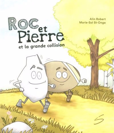 Roc et Pierre et la grande collision | Robert, Alin (Auteur) | St-Onge, Marie-Sol (Illustrateur)