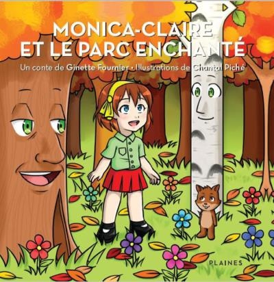 Monica-Claire et le parc enchanté  | Fournier, Ginette