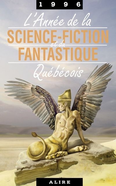 L'année de la science-fiction et du fantastique québécois 1996  | Janelle, Claude