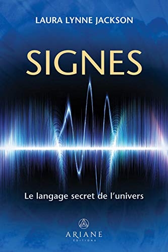 Signes : le langage secret de l'univers | Jackson, Laura Lynne