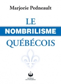 nombrilisme québécois (Le) | Pedneault, Marjorie