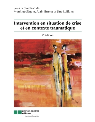 Intervention en situation de crise et en contexte traumatique  | 