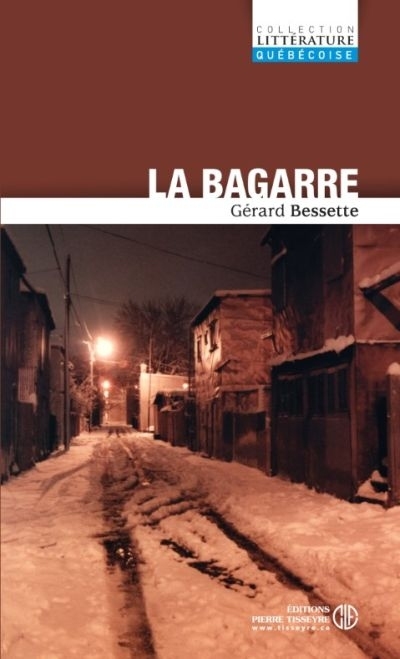 bagarre (La) | Bessette, Gérard