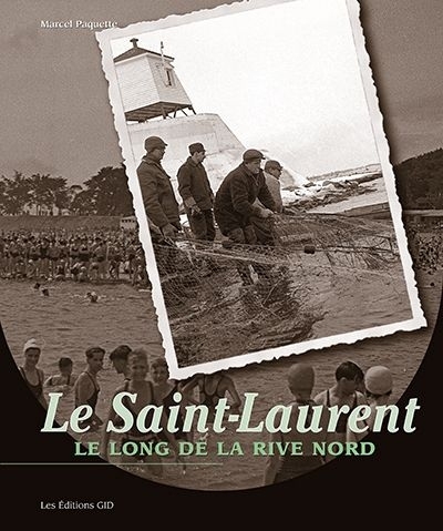 Saint-Laurent (Le) | Paquette, Marcel