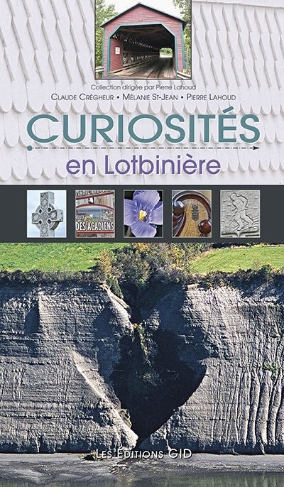 Curiosités en Lotbinière  | Crégheur, Claude