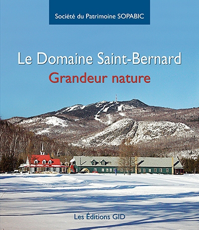 Domaine Saint-Bernard : Grandeur nature | Collectif