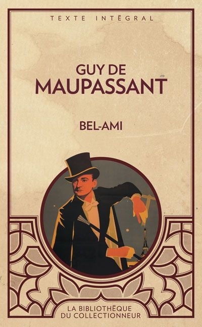 Bel-Ami  | Maupassant, Guy de
