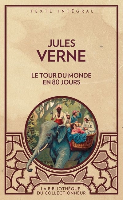 tour du monde en 80 jours (Le) | Verne, Jules