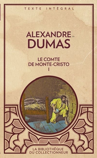 Le Comte de Monte-Cristo T.01 | Dumas, Alexandre