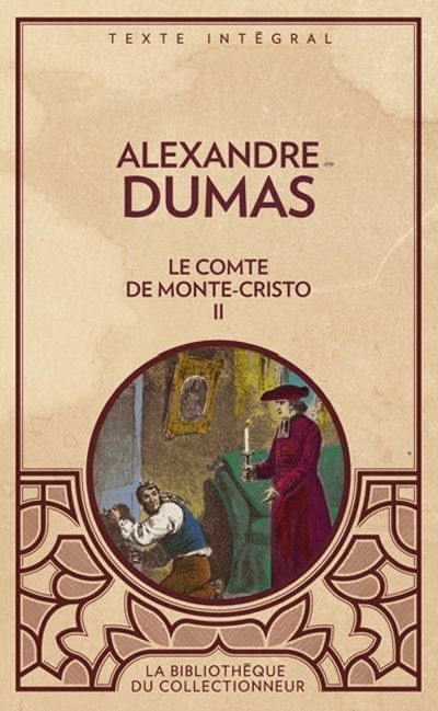 Le Comte de Monte-Cristo T.02 | Dumas, Alexandre