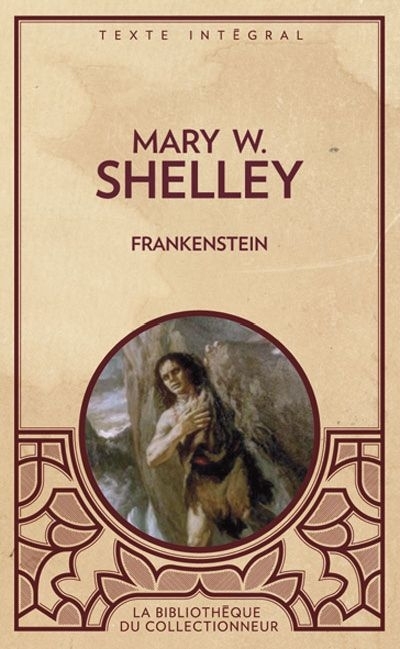 Frankenstein  | Shelley, Mary Wollstonecraft