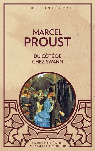 Du côté de chez Swan  | Proust, Marcel