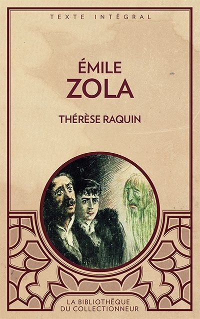 Thérèse Raquin  | Zola, Émile