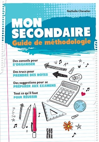 Mon secondaire - Guide méthodologique  | Chevalier, Nathalie