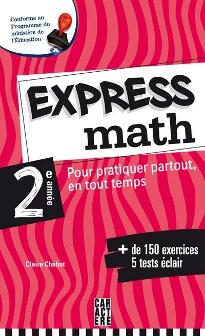 Express math 2e année  | Chabot, Claire