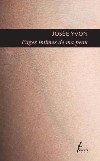 Pages intimes de ma peau  | Yvon, Josée