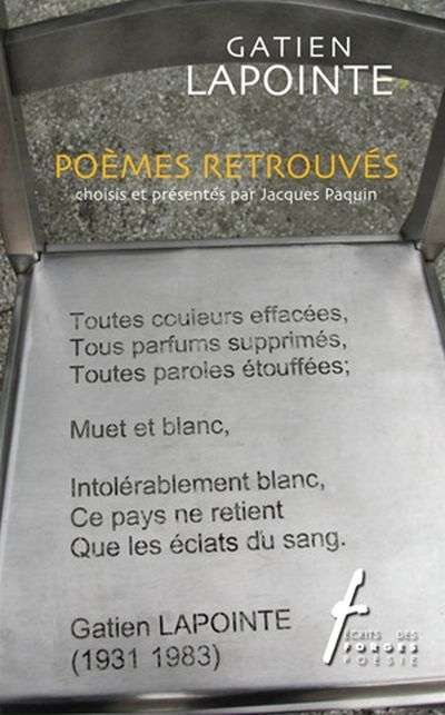 Poèmes retrouvés de Gatien Lapointe  | Lapointe, Gatien