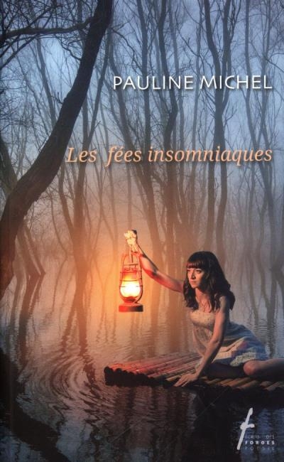 fées insomniaques (Les) | Michel, Pauline