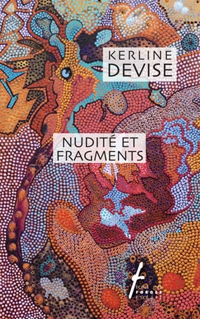 Nudité et fragments  | Devise, Kerline