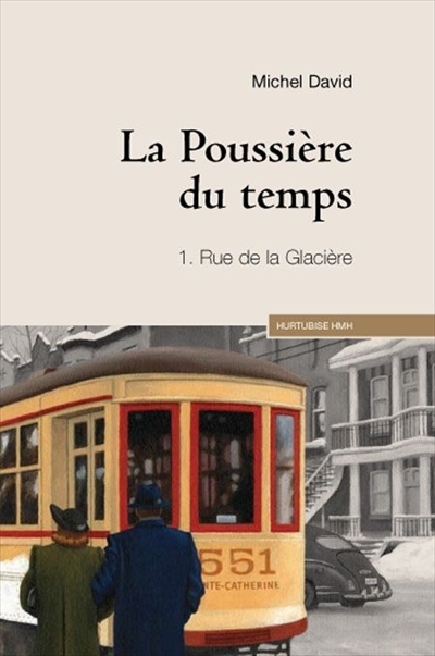 La poussière du temps T.01 - Rue de la Glacière  | David, Michel