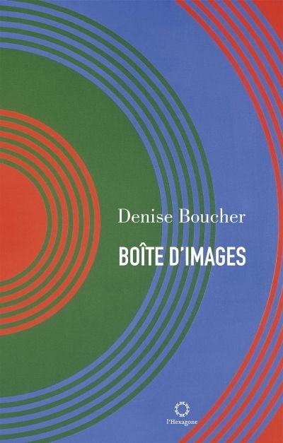 Boîte d'images  | Boucher, Denise