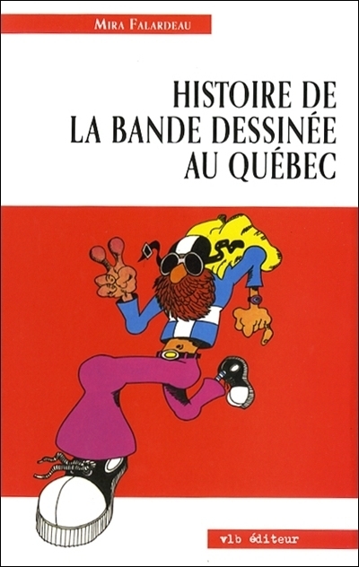 Histoire de la bande dessinée au Québec | Falardeau, Mira