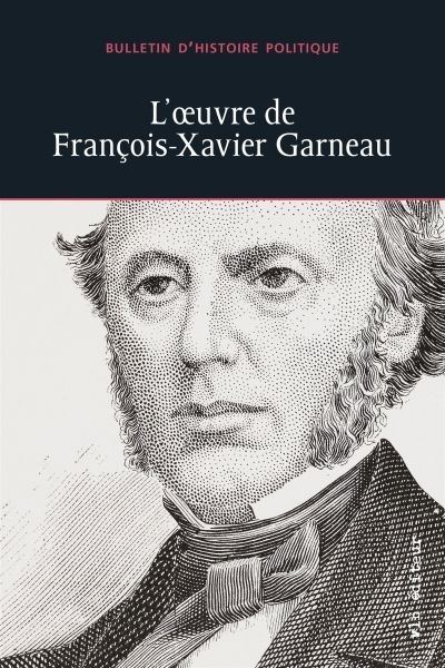 Oeuvre de François-Xavier Garneau (L') | 