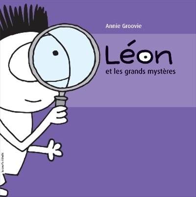 Léon et les grands mystères  | Groovie, Annie