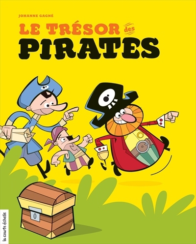 Les Pirates - Le trésor des pirates | Gagné, Johanne