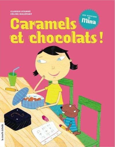 Caramels et chocolats!  | Stanké, Claudie