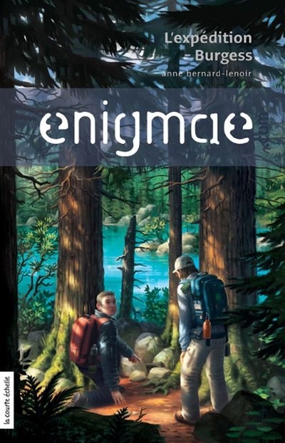 Enigmae.com T.04 - L'expédition Burgess  | Bernard-Lenoir, Anne