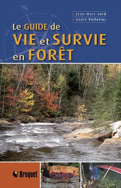 guide de vie et survie en forêt (Le) | Lord, Jean-Marc