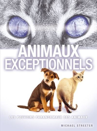 Animaux exceptionnels  | Streeter, Michael
