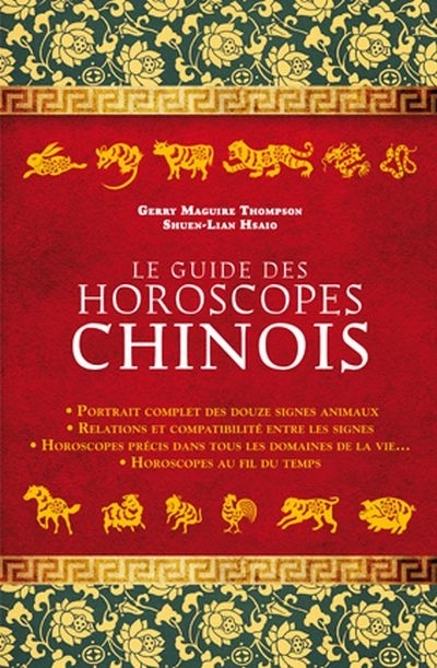 guide des horoscopes chinois (Le) | Maguire Thompson, Gerry