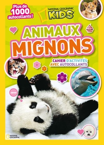 National geographic kids - Animaux mignons | 